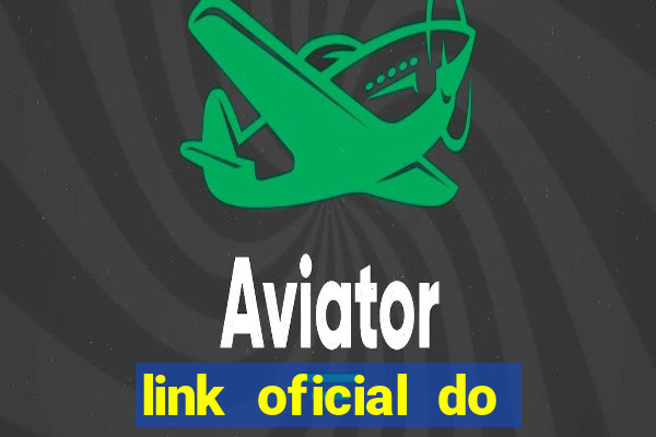 link oficial do jogo do tigre